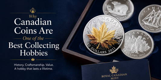 Why Canadian Coins Are One of the Best Collecting Hobbies